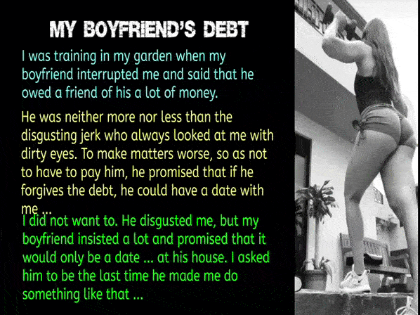 He pleads with his girlfriend that she pay the debt he owes to his friend  ... And she pays. - Porn With Text