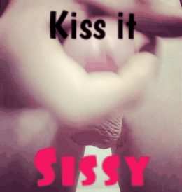 Go on sissy, You know you want to. Sissy-Caption