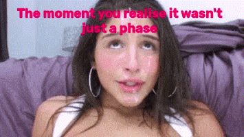 Its more than just a phase sissy