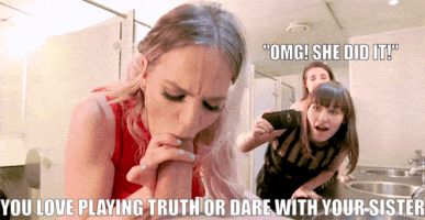 Love to play truth or dare with sis!