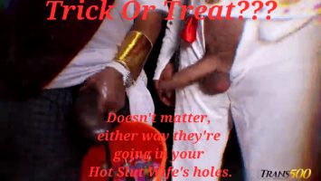 Trick Or Treat For The Hot Slutty Wife Caption