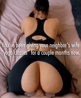 Yoga classes for neighbor's wife