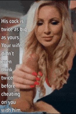 Your wife cheating with a bigger dick